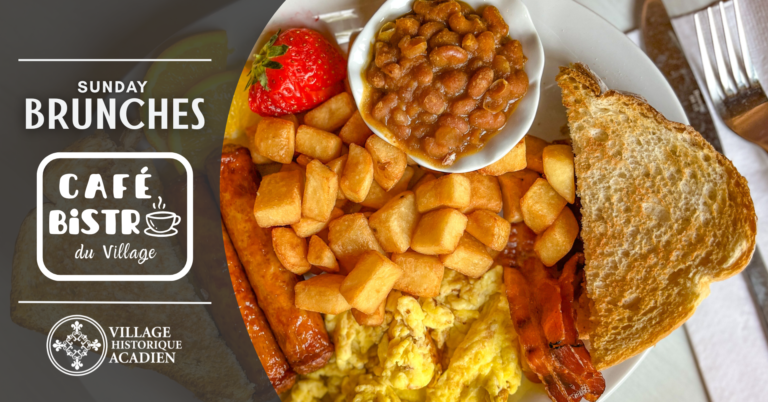 Cover Brunchs du dimanche ENG | Village Historique Acadien