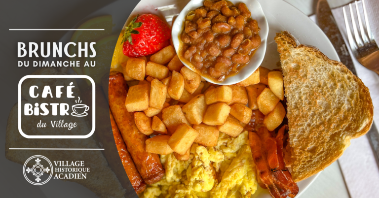 Cover Brunchs du dimanche FR | Village Historique Acadien