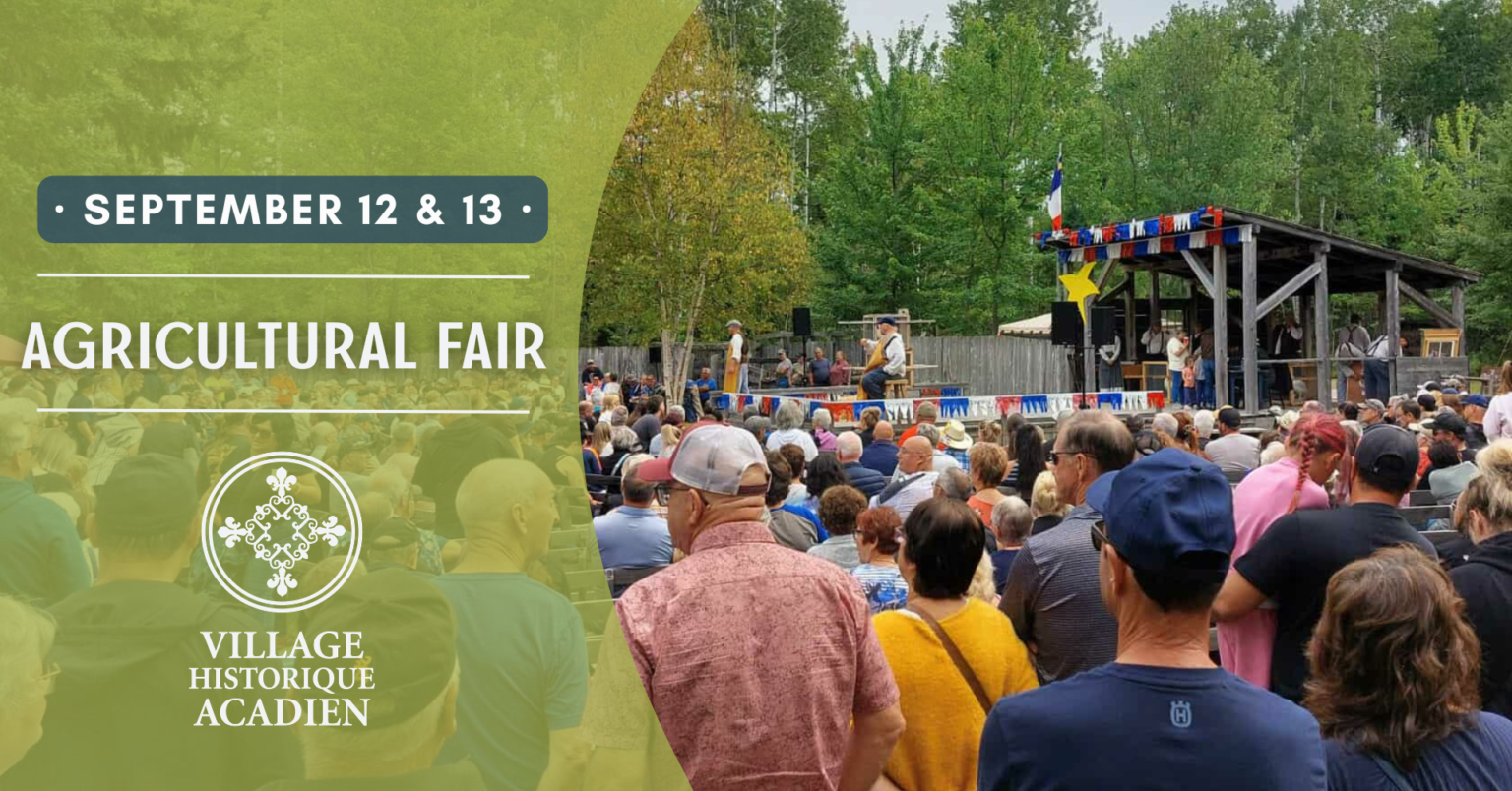 Cover Foire agricole ENG | Village Historique Acadien