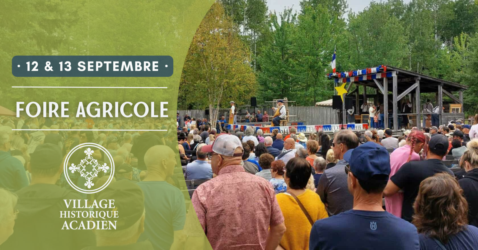Cover Foire agricole FR | Village Historique Acadien